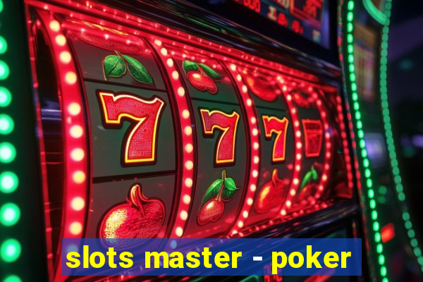 slots master - poker