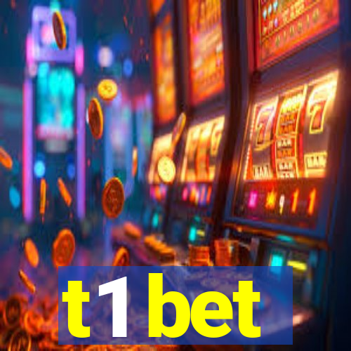 t1 bet