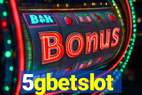 5gbetslot