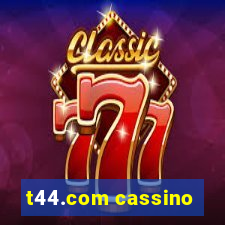 t44.com cassino