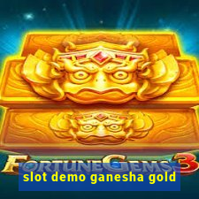 slot demo ganesha gold