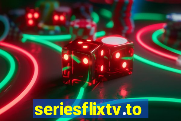 seriesflixtv.to