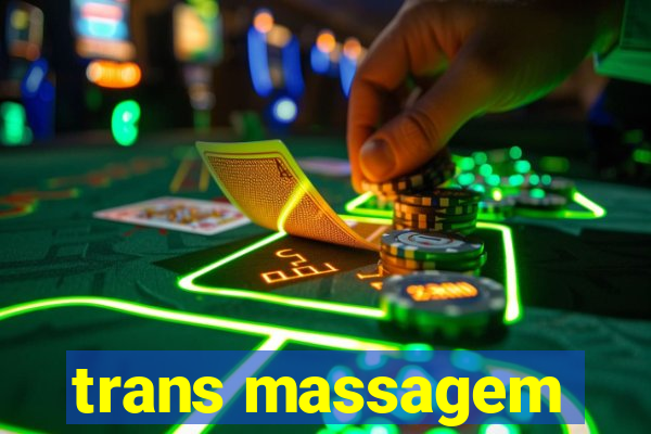 trans massagem