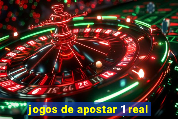 jogos de apostar 1 real