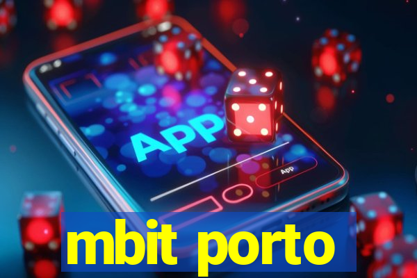 mbit porto