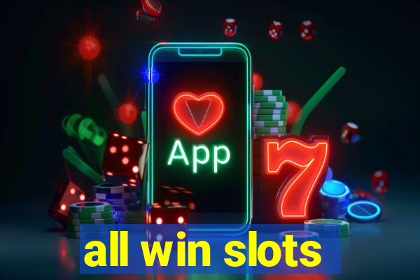 all win slots