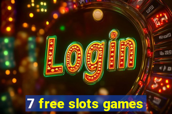 7 free slots games