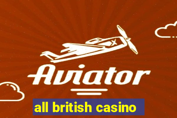 all british casino