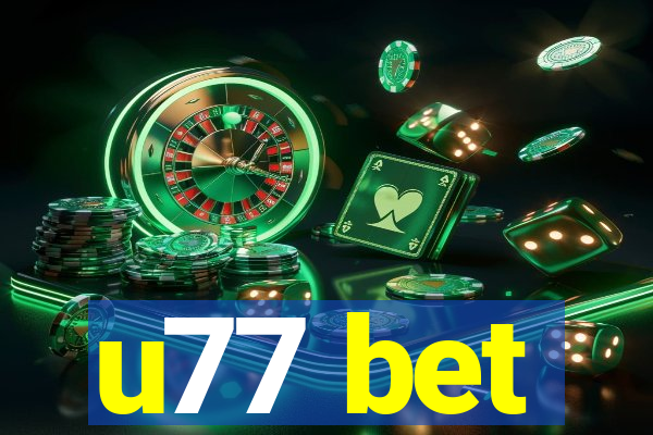 u77 bet