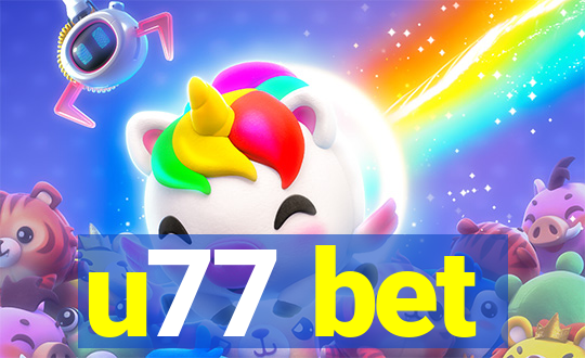 u77 bet