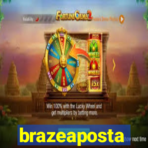 brazeaposta