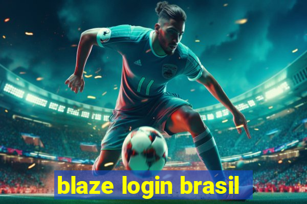 blaze login brasil