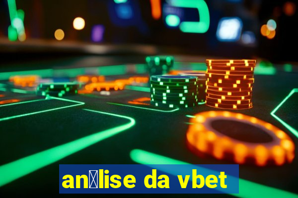 an谩lise da vbet