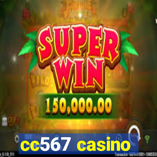 cc567 casino