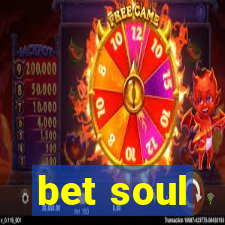 bet soul