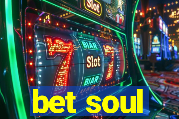 bet soul