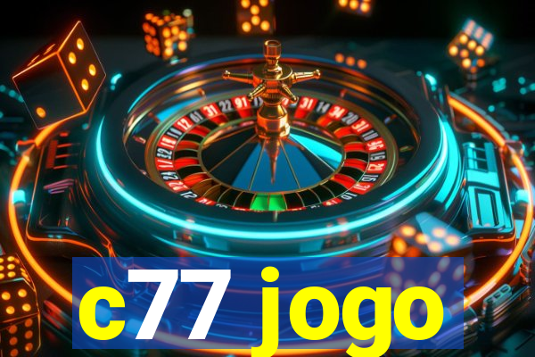 c77 jogo