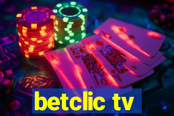 betclic tv