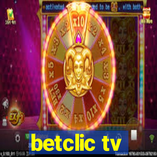 betclic tv