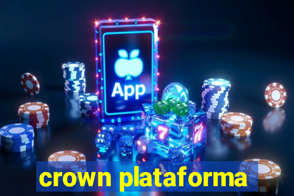 crown plataforma