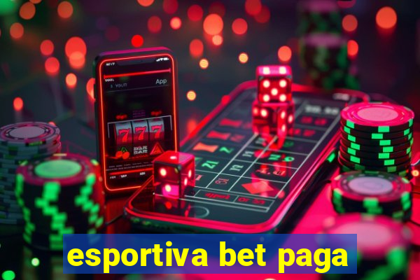 esportiva bet paga