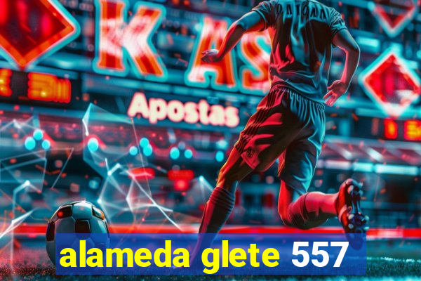 alameda glete 557