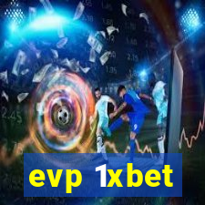 evp 1xbet