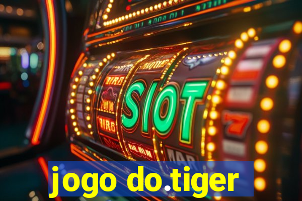 jogo do.tiger