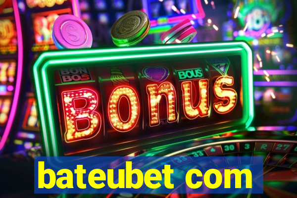 bateubet com