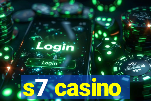 s7 casino