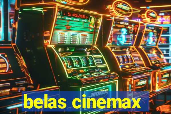 belas cinemax