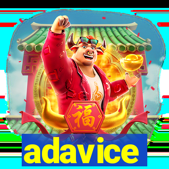 adavice