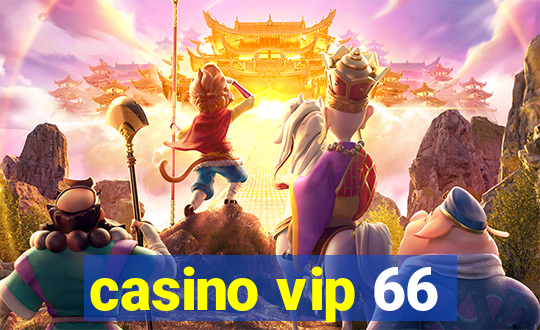 casino vip 66