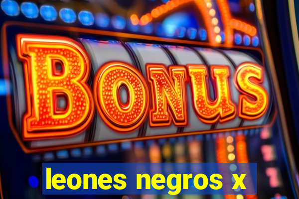 leones negros x