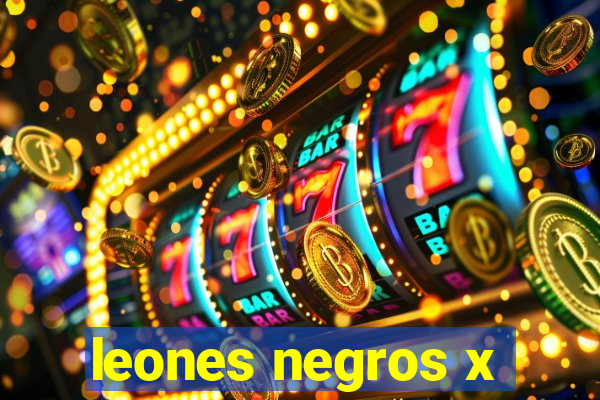 leones negros x