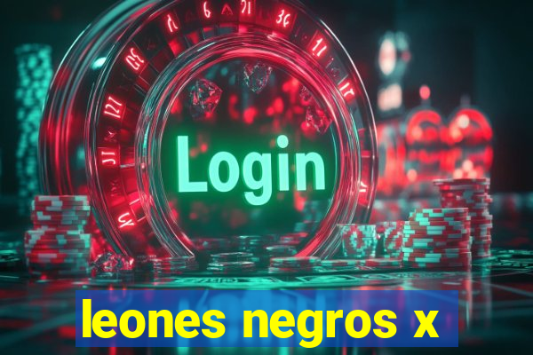 leones negros x