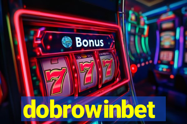 dobrowinbet