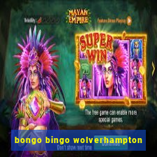 bongo bingo wolverhampton