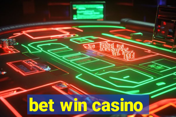 bet win casino