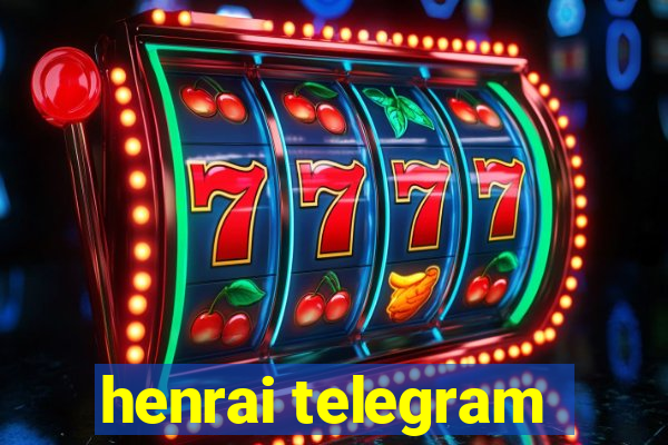 henrai telegram