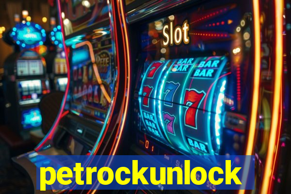 petrockunlock