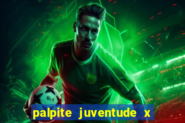 palpite juventude x atletico mg