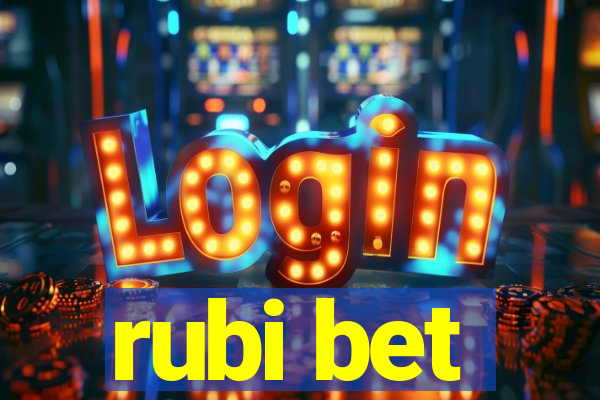 rubi bet