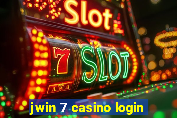 jwin 7 casino login