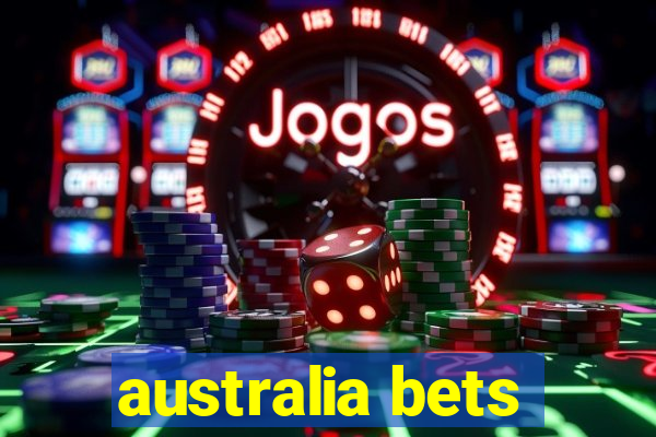 australia bets