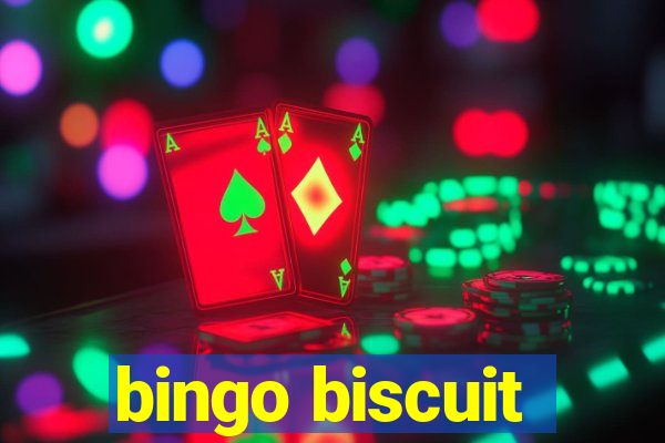 bingo biscuit