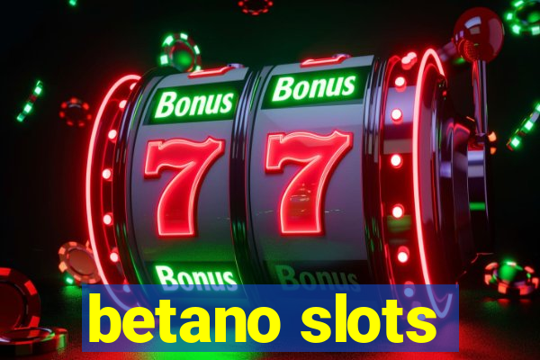 betano slots