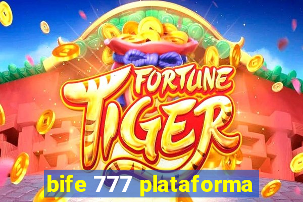 bife 777 plataforma