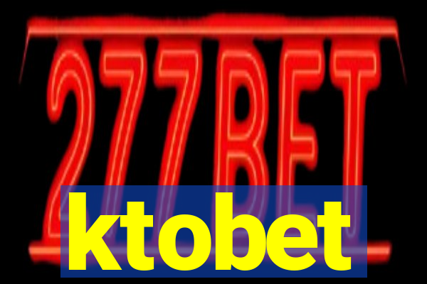 ktobet