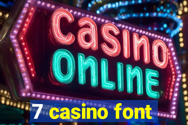 7 casino font